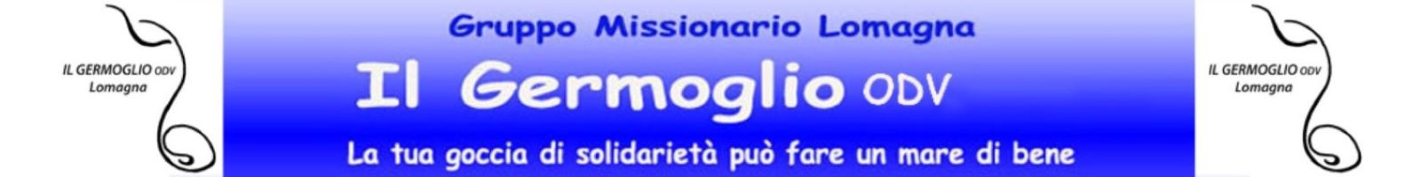 Gruppo Missionario Il Germoglio o.d.v. Lomagna